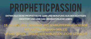 Prophetic Passion Hanau, Schnupperwochenende & Online Schule, Seminar, Hanau, Hessen
