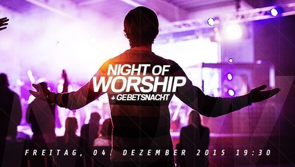 Night of worship - besonderer Gottesdienst - Bad Gandersheim