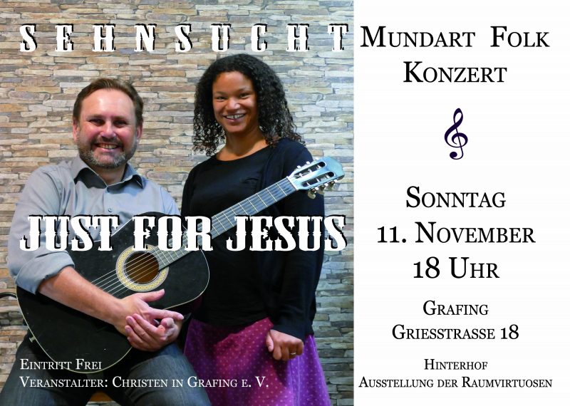 JUST FOR JESUS - SEHNSUCHT - Konzert - Grafing