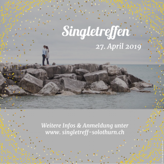 Christliches Singletreffen Nachtessen mit kurzem Speeddating, Kleines oder selbst organisiertes Event, Solothurn, Bern