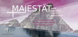 Majestät - dem lebendigen Gott begegnen, Konferenz, Philipsstr. 4  Wetzlar, Hessen