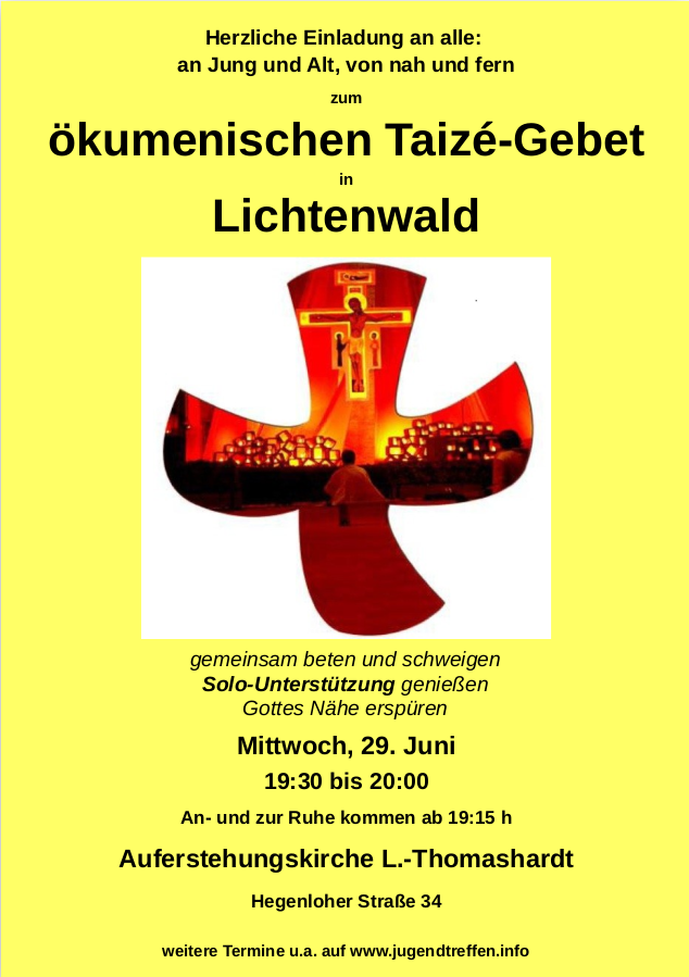 ökumenisches Taizé-Gebet - besonderer Gottesdienst - Lichtenwald