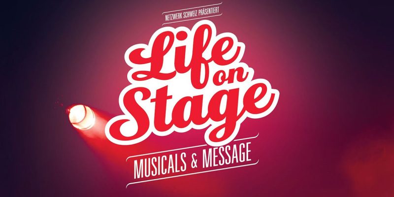 Life on Stage - Großveranstaltung - Langenthal