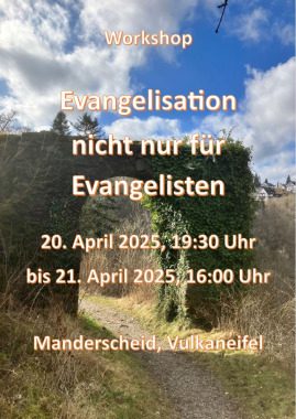 Evangelisation nicht nur für Evangelisten, Seminar, Manderscheid, Rheinland-Pfalz