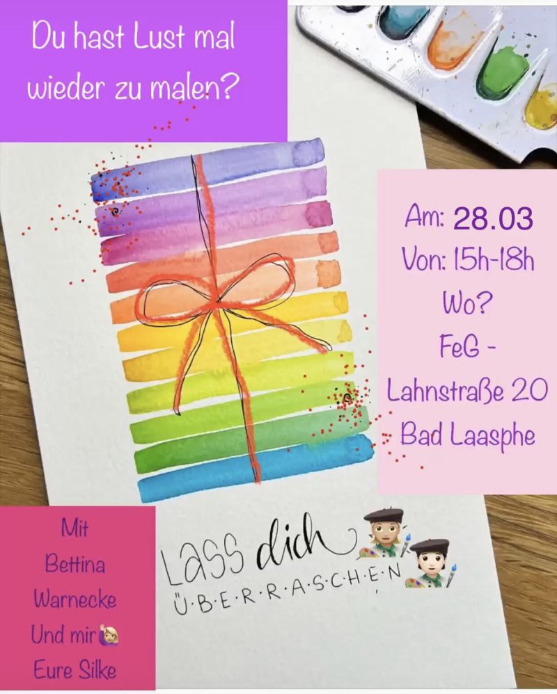 Malen macht  G.L.Ü.C.K.L.I.C.H❣️ - Kleines oder selbst organisiertes Event - Bad Laasphe